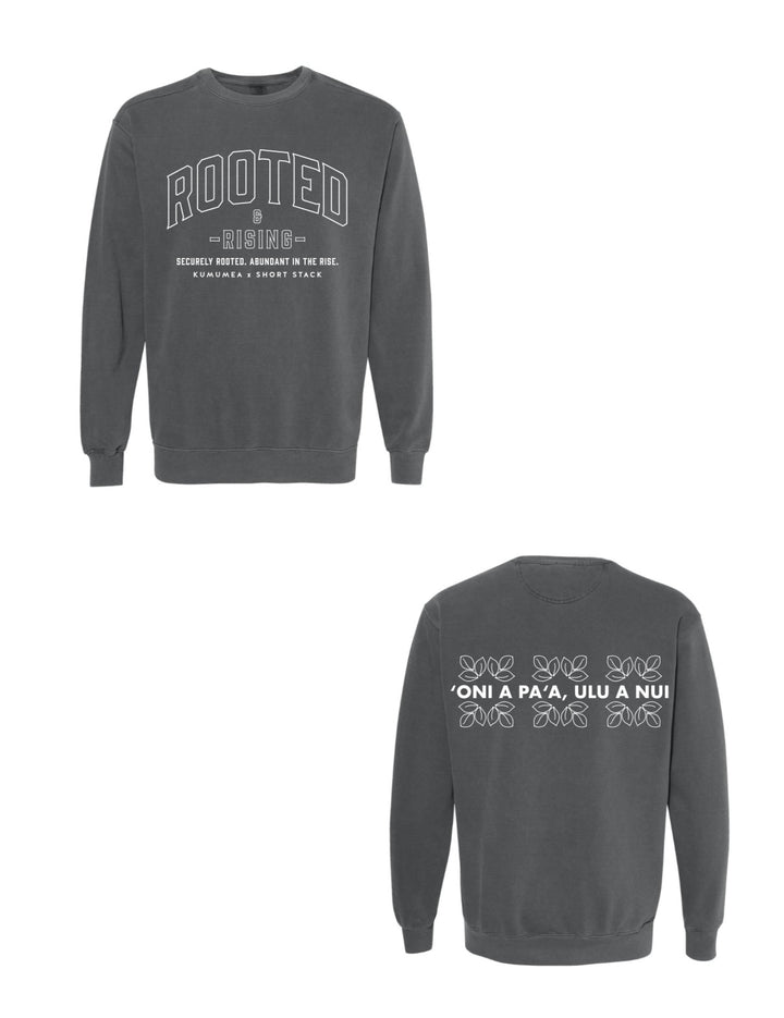 Sweatshirt- Rooted and Rising Shortstack Hawai`i Collab